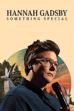 Poster Hannah Gadsby: Something Special (2023)