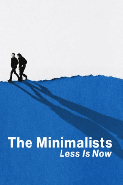 Poster The Minimalists: Less Is Now (2021)