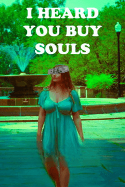 Poster I Heard You Buy Souls (2024)