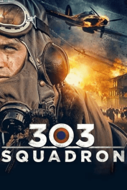 Poster Squadron 303 (2018)