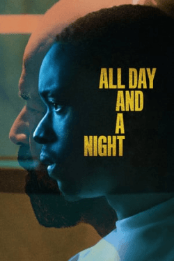 Poster All Day and a Night (2020)