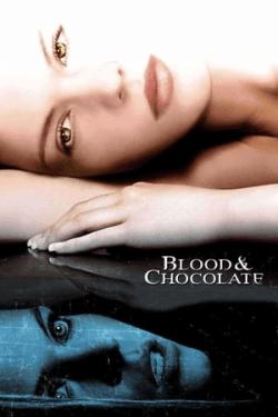 Poster Blood and Chocolate (2007)