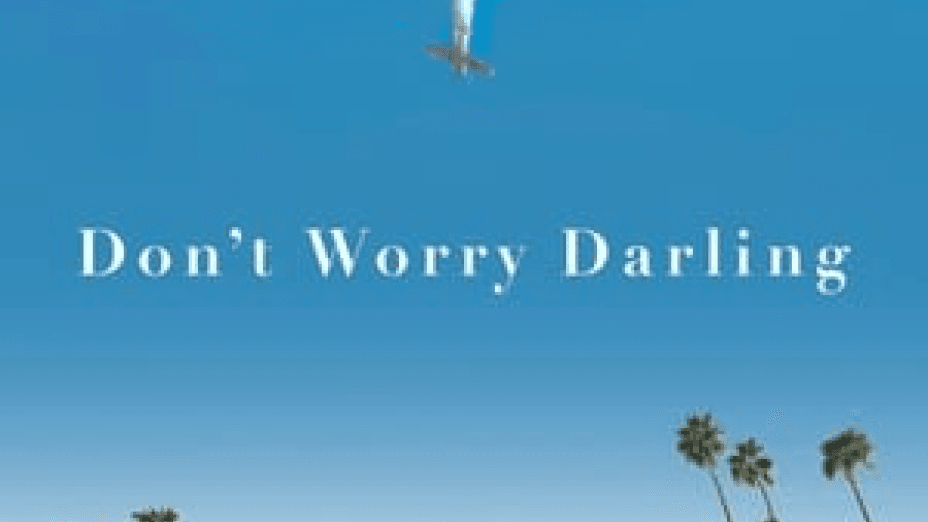 Don’t Worry Darling (2022)