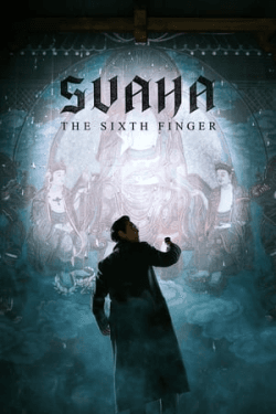 Svaha The Sixth Finger (2019)