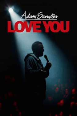 Poster Adam Sandler: Love You (2024)