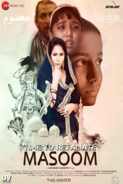 Poster Time To Retaliate: MASOOM (2019)