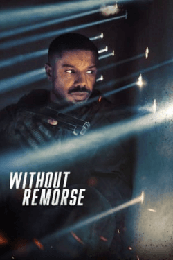 Poster Tom Clancy’s Without Remorse (2021)