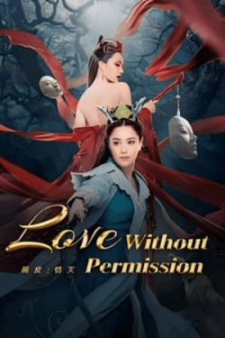 Poster Love Without Permission (2024)