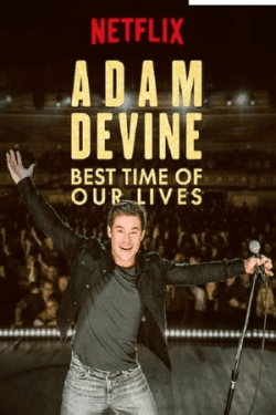 Poster Adam Devine Best Time of Our Lives (2019)