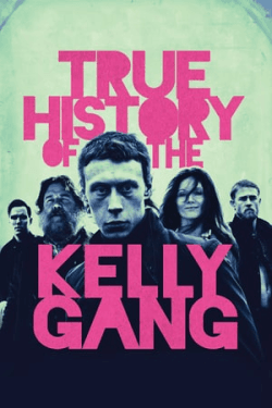 Poster True History of the Kelly Gang (2019)