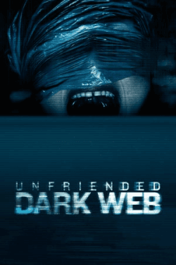 Poster Unfriended: Dark Web (2018)