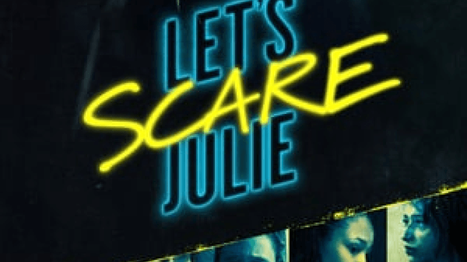 Let’s Scare Julie (2020)