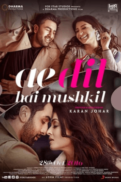 Ae Dil Hai Mushkil (2016)