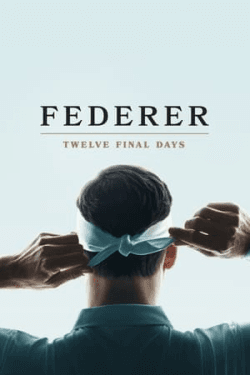 Poster Federer: Twelve Final Days (2024)