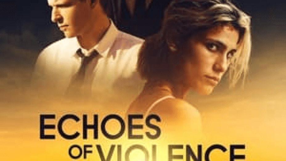 Echoes of Violence (2021)