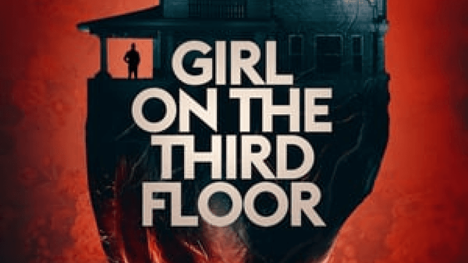 Girl on the Third Floor (2019)