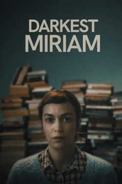 Poster Darkest Miriam (2025)