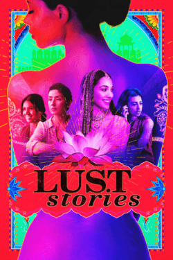 Poster Lust Stories (2018)