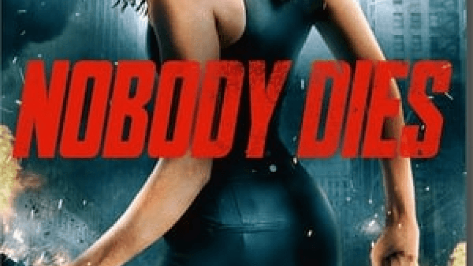 Nobody Dies (2019)