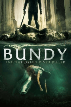 Poster Bundy and the Green River Killer (2019)