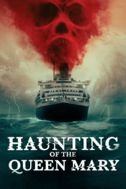 Poster Haunting of the Queen Mary (2023)