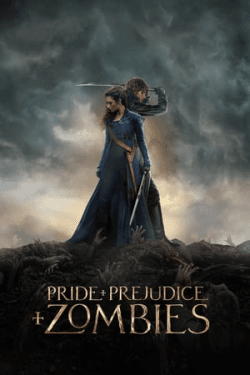 Poster Pride and Prejudice and Zombies (2016)