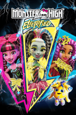 Poster Monster High: Electrified (2017)