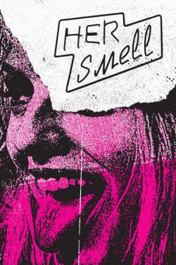 Poster Her Smell (2018)