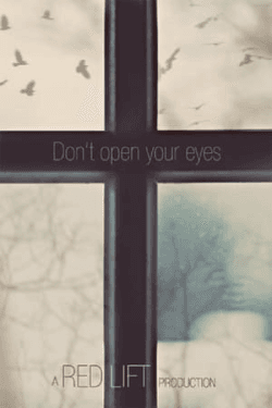 Don’t Open Your Eyes (2018)