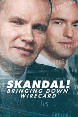 Poster Skandal! Bringing Down Wirecard (2022)