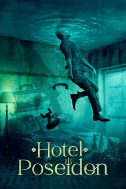 Poster Hotel Poseidon (2021)