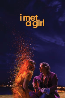 Poster I Met a Girl (2020)