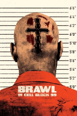 Poster Brawl in Cell Block 99 (2017)