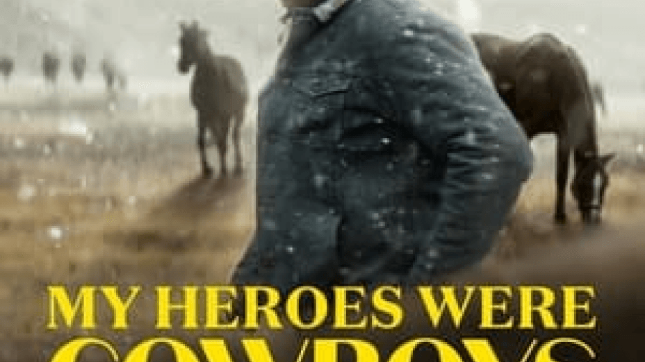 My Heroes Were Cowboys (2021)