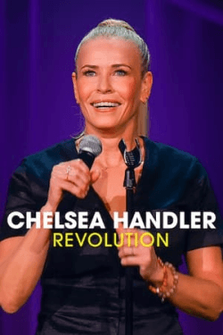 Chelsea Handler: Revolution (2022)