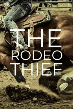 Poster The Rodeo Thief (2021)