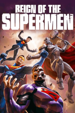 Reign of the Supermen (2019)