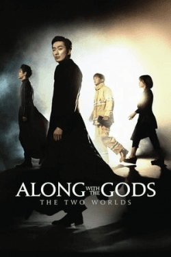 Poster Along With the Gods: The Two Worlds (2017)