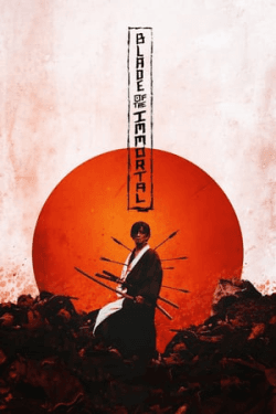 Blade of the Immortal (2017)