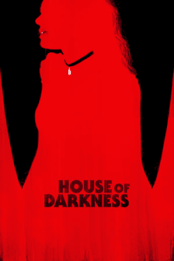 Poster House of Darkness (2022)