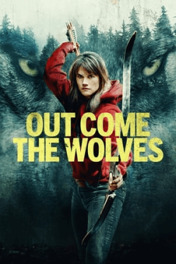 Poster Out Come the Wolves (2024)