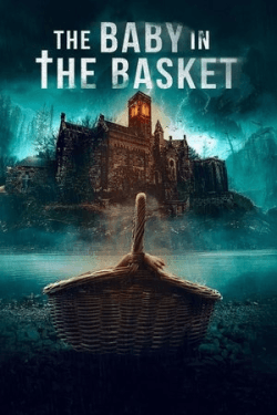 Poster The Baby in the Basket (2025)