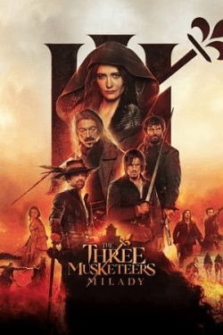 The Three Musketeers – Part II: Milady (2023)