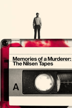 Memories of a Murderer: The Nilsen Tapes (2021)