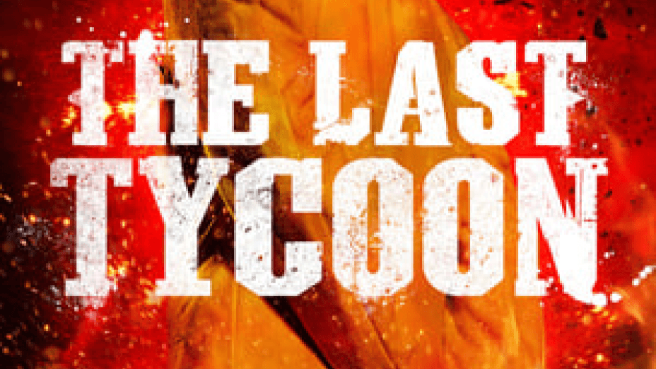 The Last Tycoon (2012)