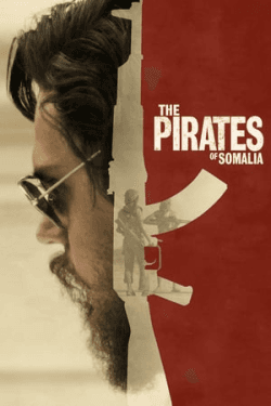 The Pirates of Somalia (2017)