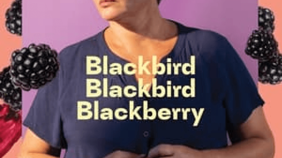 Blackbird Blackbird Blackberry (2023)