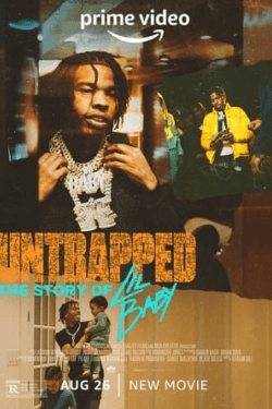 Poster Untrapped: The Story of Lil Baby (2022)