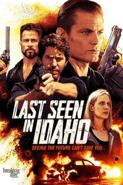 Poster Last Seen in Idaho (2018)