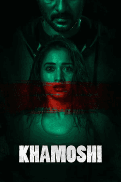 Khamoshi (2019)